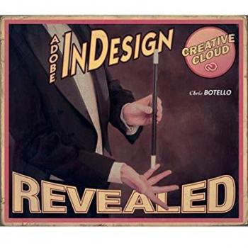 Adobe® InDesign Creative Cloud Revealed