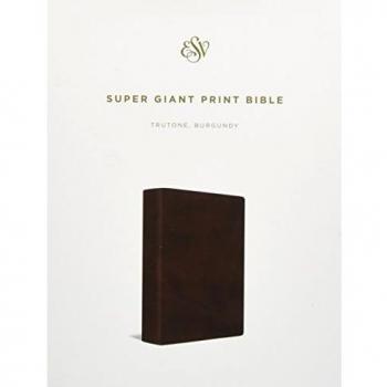 ESV Super Giant Print Bible, Trutone, Burgundy