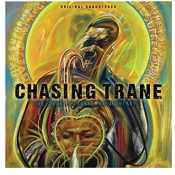 Chasing Trane: The John Coltrane Documentary - Original Soundtrack