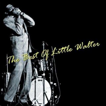 The Best Of Little Walter