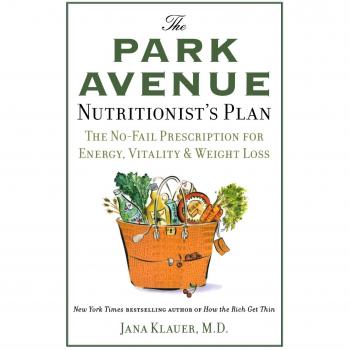 Jana Klauer's Park Avenue Nutrition Plan: Energy, Vitality & Weight Loss Guide
