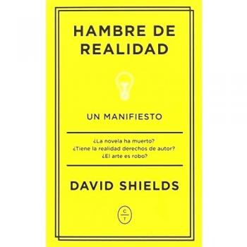 Hambre De Realidad. Un Manifiesto