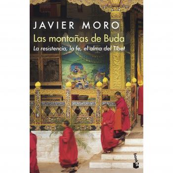LAS MONTAÑAS DE BUDA. La resistencia la fe el alma del Tíbet
