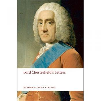 Lord chesterfields letters oxford worlds classics