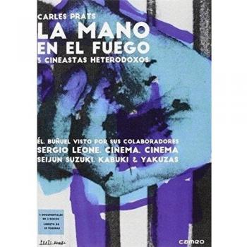 La mano en el fuego - 3 cineastas heterodoxos [DVD]