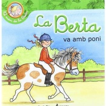 La Berta va amb poni