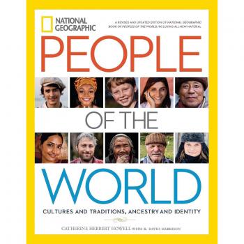 National Geographic People of the World: Cultures and Traditions, Ancestry and Identity