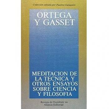 Meditación de la técnica y otros ensayos sobre ciencia y filosofía: 21