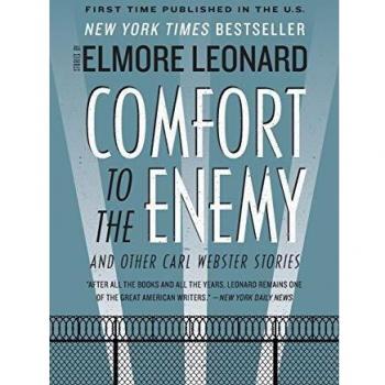 Elmore Leonard's Comfort to the Enemy: A Collection of Carl Webster Stories