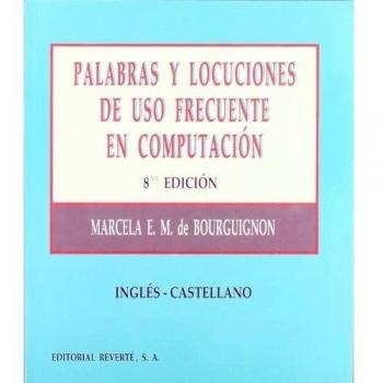 Palabras y locuciones de uso frecuente en computación