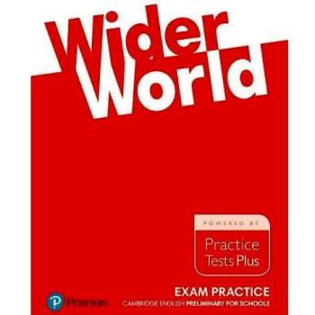 Wider world exam practice: Cambridge preliminary for schools. Per le Scuole superiori. Con espansione online