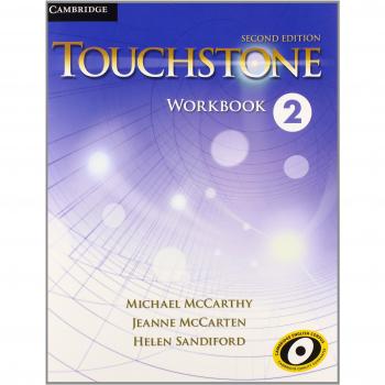 Touchstone Level 2 Workbook (2nd Edition) - Cambridge University Press