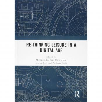 Re-thinking Leisure in a Digital Age