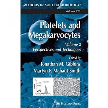 Platelets and Megakaryocytes: Volume 2: Perspectives and Techniques: 273