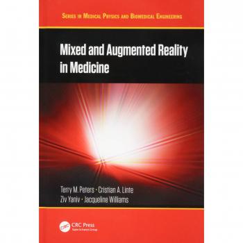 Mixed and Augmented Reality in Medicine