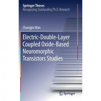 Electric-Double-Layer Coupled Oxide-Based Neuromorphic Transistors Studies