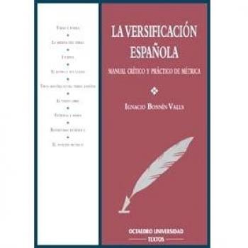 La versificación española.: Manual crítico y práctico de métrica