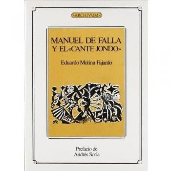 Manuel De Falla Y El Cante Jondo