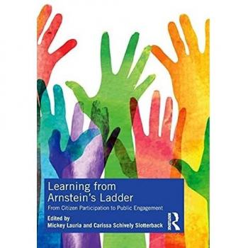 Learning from Arnstein's Ladder: From Citizen Participation to Public Engagement