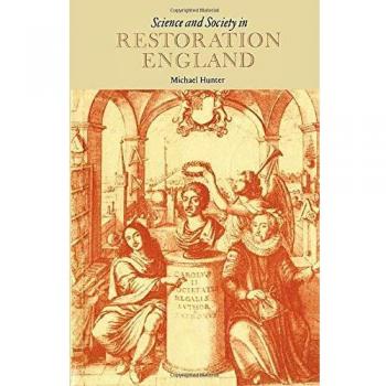 Ciencia y Sociedad en la Inglaterra de la Restauración - Edición en Rústica