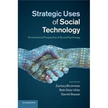 Usos Estratégicos de la Tecnología Social: Una Perspectiva Interactiva de la Psicología Social