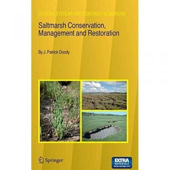 Saltmarsh Conservation, Management and Restoration: Saltmarshes: 12