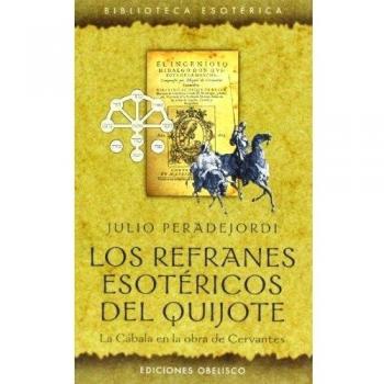 Los refranes esotéricos del Quijote