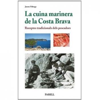 La cuina marinera de la Costa Brava. Receptes tradicionals dels pescadors: 8