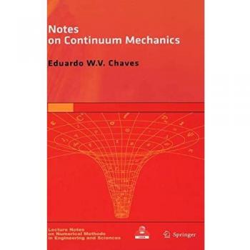Continuum Mechanics: Fundamental Concepts and Constitutive Equations
