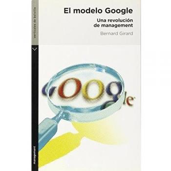 El modelo google - Bernard Girard