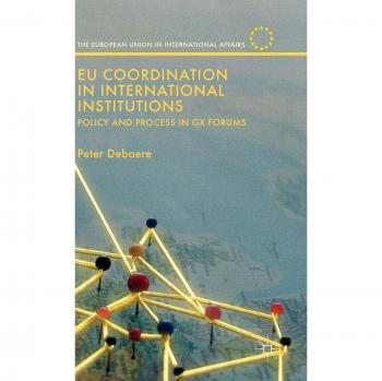 EU Coordination in International Institutions: Policy and Process in Gx Forums