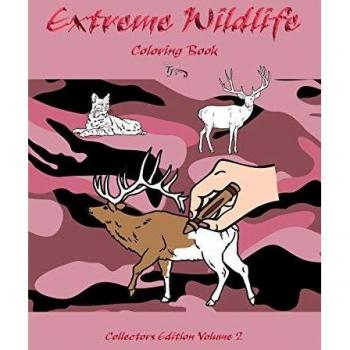 Extreme Wildlife Coloring Book: A Creative Adventure with Nature's Wonders