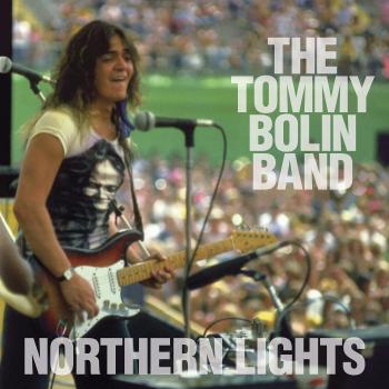 Tommy Bolin Northern Lights: Limited Edition Live Album 9/22/76