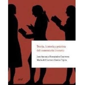 Teoría, Historia y Práctica del Comentario Literario