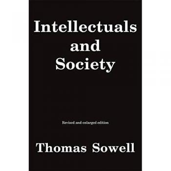 Intellectuals and Society: Revised and Expanded Edition