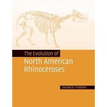 La Evolución de los Rinocerontes Norteamericanos - Edición Original