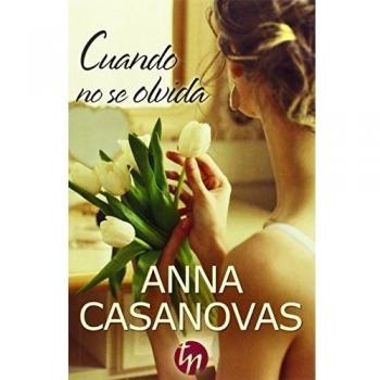 Cuando no se olvida - Anna Casanovas