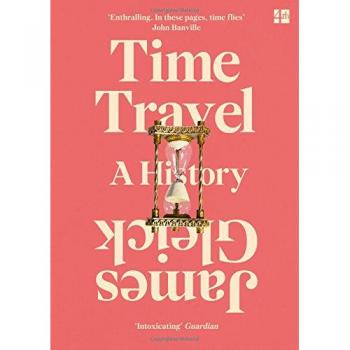 Viaje en el Tiempo: Historia y Conceptos de James Gleick