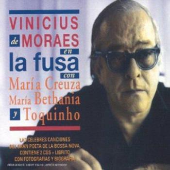Vinicius de Moraes Con María Creuzamaria Bethania y Toquinho. - Vinicius De Moraes