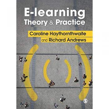 E-learning Theory and Practice