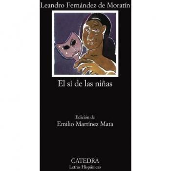 El sí de las niñas - Leandro Fernández De Moratín