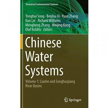 Chinese Water Systems: Volume 1: Liaohe and Songhuajiang River Basins