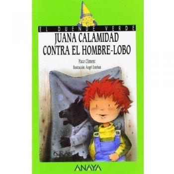 83. Juana Calamidad contra el hombre-lobo