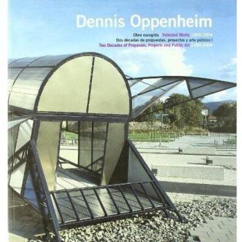 Dennis Oppenheim 2004