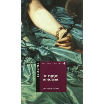Los espejos venecianos: 5 - GISBERT, JOAN MANUEL