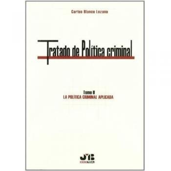 Tratado De Política Criminal - Tomo 2