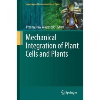 Mechanical Integration of Plant Cells and Plants