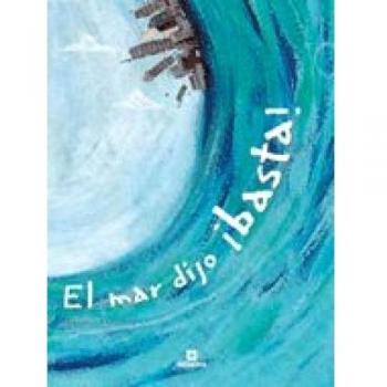 El mar dijo ¡basta!: 27