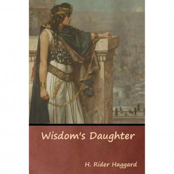 Hija de la Sabiduría - Novela de H. Rider Haggard