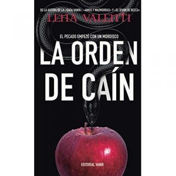 LA ORDEN DE CAÍN: El pecado empezó con un mordisco